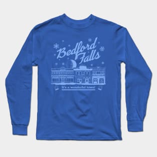 Bedford Falls is Wonderful! Long Sleeve T-Shirt